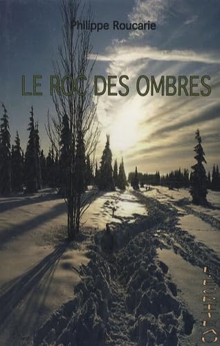Le roc des ombres 9782353030118