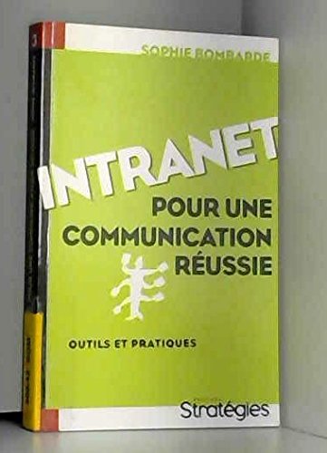 Intranet pour une communication réussie 9782904060700