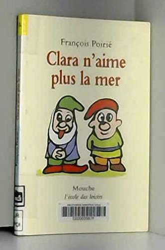 clara n aime plus la mer 9782211037716