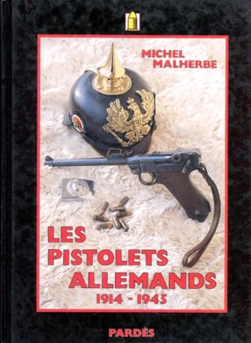 Les pistolets allemands, 1914-1945 9782867141126