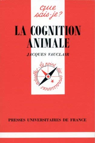 La cognition animale 9782130474197