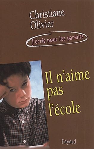 Il n'aime pas l'école 9782213610559