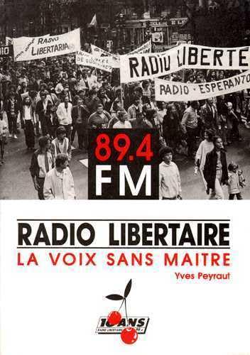 Radio-Libertaire, la Voix Sans Maitre 9782903013172