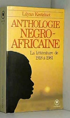 Anthologie negro-africaine : panorama critique des prosateurs, poetes et dramaturges noirs du xxe si 9782501001472