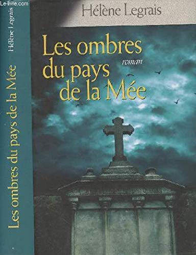 Les Ombres du pays de la Mée 9782298029024