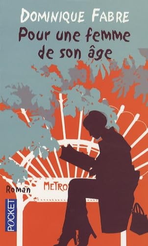 POUR UNE FEMME DE SON AGE 9782266173964