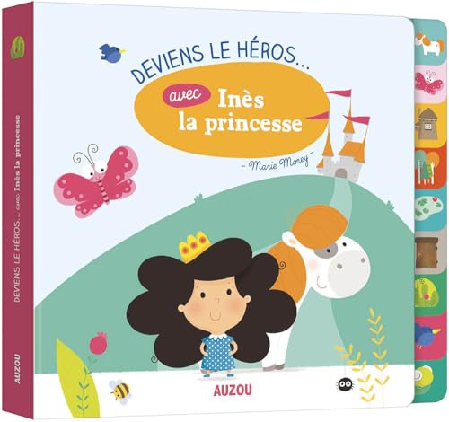 deviens le heros avec ines la princesse 9782733840191