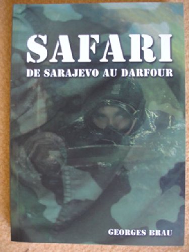 safari de sarajevo au darfour 