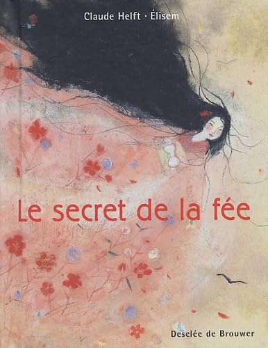 Le Secret de la fée 9782220051291