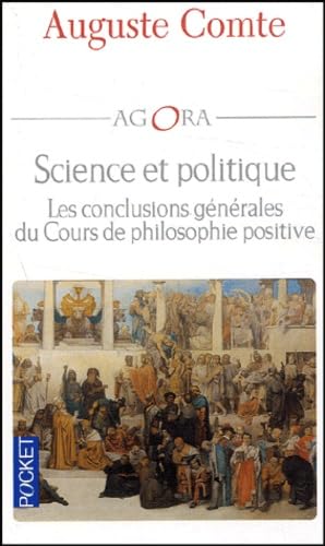 Science et politique : Les conclusions générales des cours de philosophie positive 9782266124287
