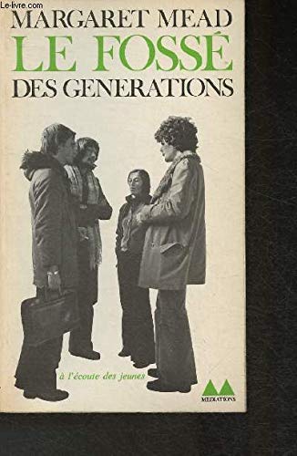 Le Fossé des générations (Bibliothèque Médiations) 