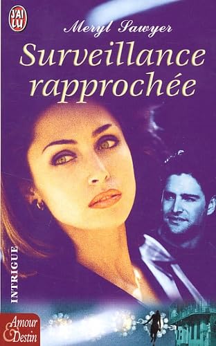 Surveillance rapprochée 9782290321331