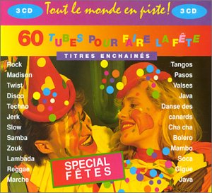 Tout Le Monde en Piste Vol. 1 (60 Tubes pour Faire La Fête) 3436949510121
