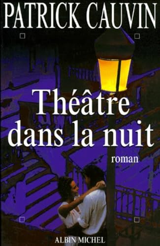 Théâtre dans la nuit 9782226092618