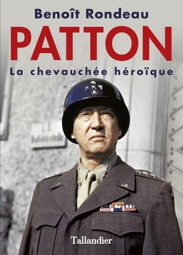 Patton: La chevauchée héroïque 9791021021907