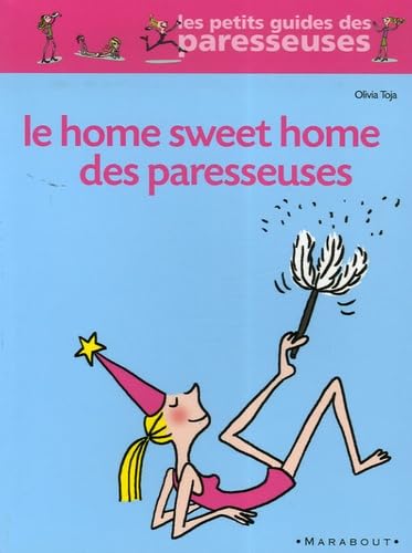 Home Sweet Home des paresseuses 9782501045520