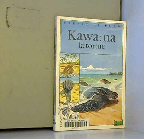 Kawa:na la tortue 9782010179600