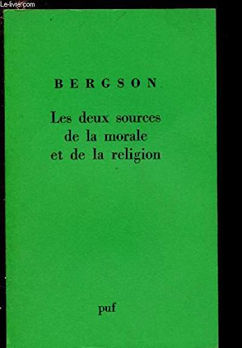 LesDeux Sources de la Morale et de la Religion 9780828890779
