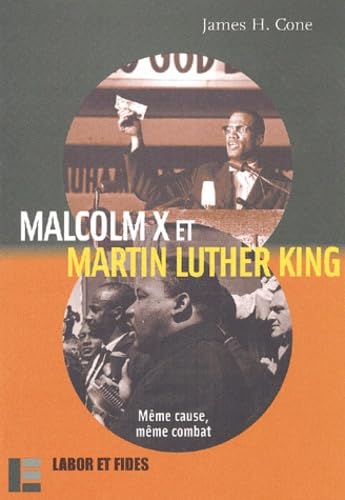 Malcom X et Martin Luther King : Même cause, même combat 9782830910360