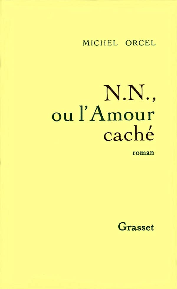 N.N. ou l'amour caché 9782246423416