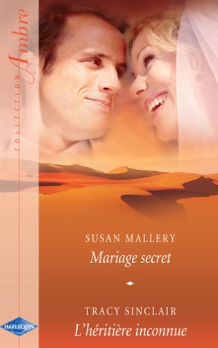 Mariage secret - L'héritière inconnue 9782280092487