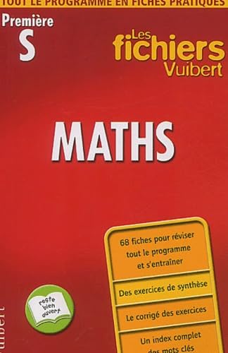 Les Fichiers Vuibert, 1re S : Math 9782711737352