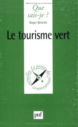 Le Tourisme vert 9782130476917