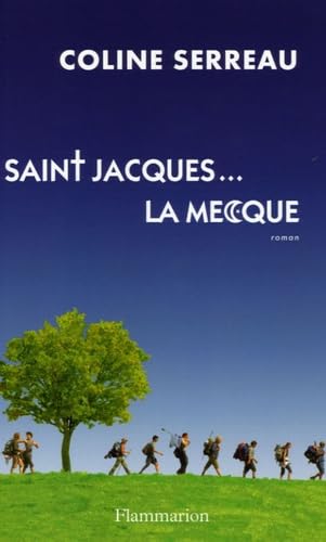 Saint Jacques... La Mecque 9782080684875