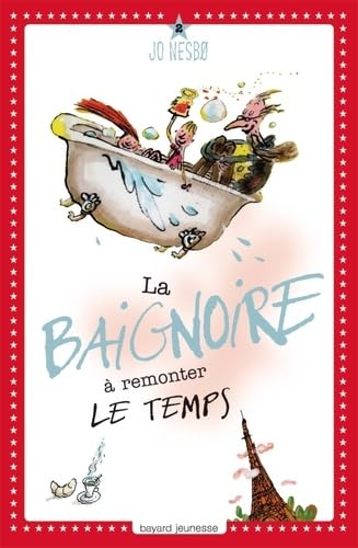 La baignoire à remonter le temps 9782747027564