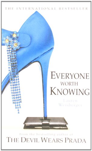 EVERYONE WORTH KNOWING [Paperback] [Jan 01, 2010] LAUREN WEISBERGER 9780007261444