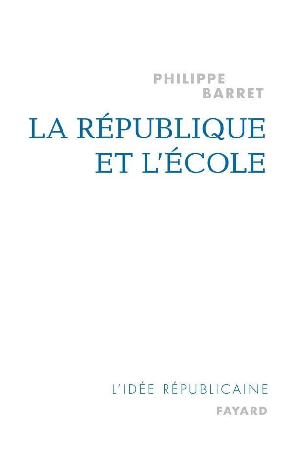 La République et l'école 9782213630823
