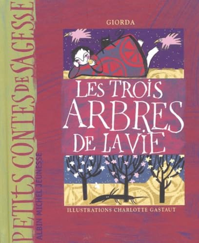 Les Trois Arbres de la vie 9782226119131