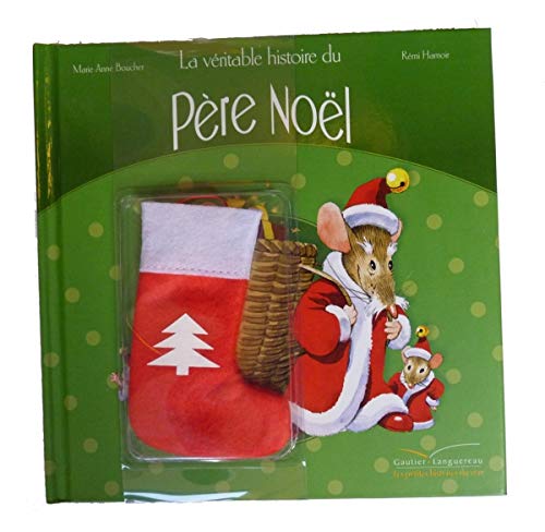 La véritable histoire du Père Noël 9782013932912