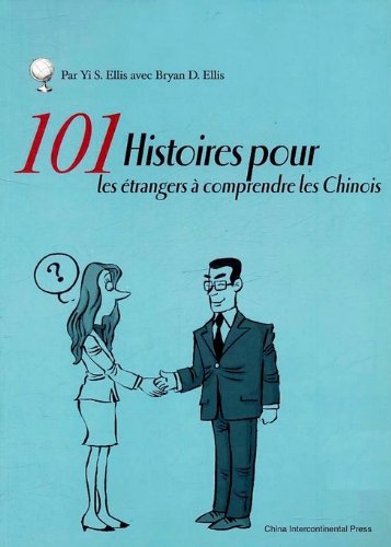 101 Histoires Pour Les Etrangers a Comprendre Les Chinois 9787508521190