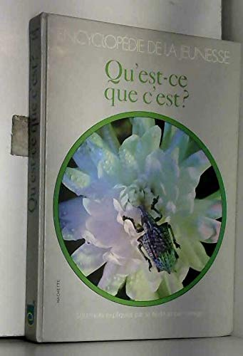 Qu'est-ce que c'est ? (Encyclopédie de la jeunesse) 9782010014000