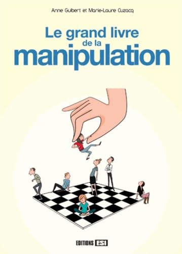 grand livre de la manipulation (le)* (0) 9782822600514