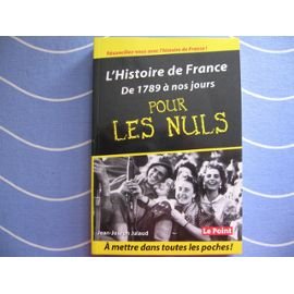 L'histoire de france de 1789 à nos jours pour les nuls 9782754014960