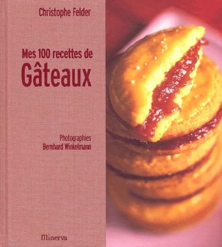 Mes 100 recettes de gâteaux 9782830707403