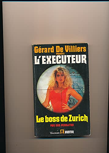 Le Boss de Zurich 9782258033672