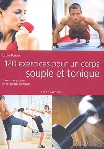 120 exercices pour un corps souple et tonique 9782501039727