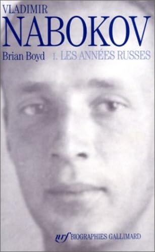 Vladimir Nabokov, tome 1. Les années russes, 1899-1940 9782070725090