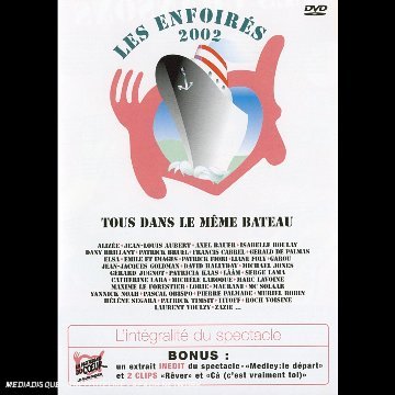 Les Enfoirés 2002 : Tous dans le même bateau 0743219201898