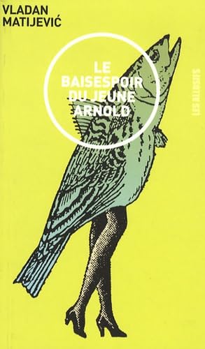 Le Baisespoir du jeune Arnold 9782922868876