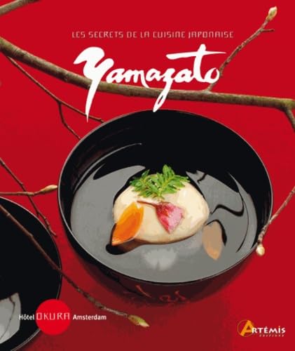 Yamazato: Les secrets de la cuisine japonaise 9782844167224