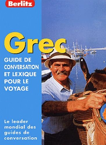 Guide de conservation et lexique pour le voyage : Grec 9789812461377