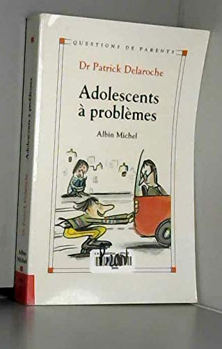 Adolescents à problèmes 9782226117236