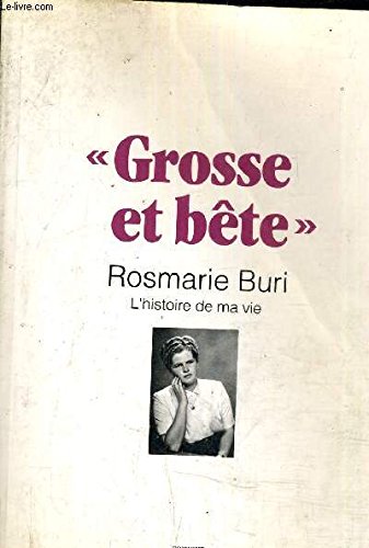 Grosse et bête 9782881820953