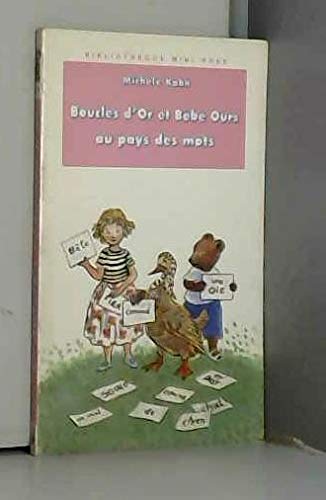 Boucles d'or et Bébé Ours au pays des mots 9782010189432