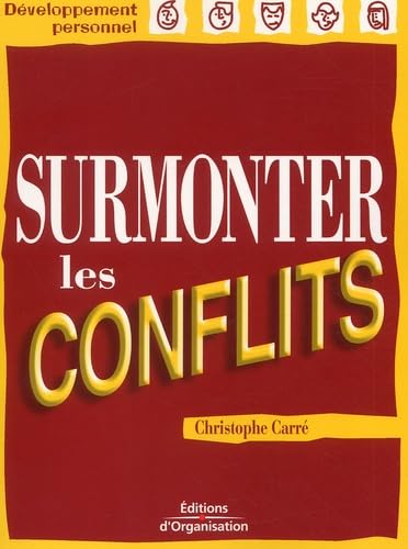 Surmonter les conflits 9782708128248