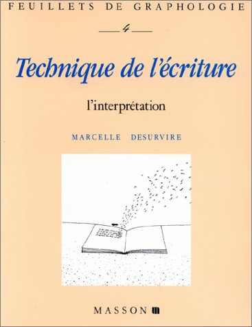 Technique de l'écriture: L'interprétation 9782225820670